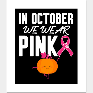 In October We Wear Pink Posters and Art